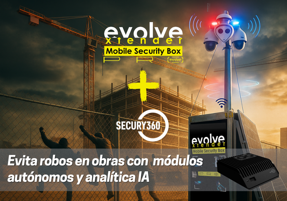 post evolve xtender evita robos en obras con módulos autónomos y analítica IA